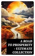 Machiavelli / Hubbard / Allen |  A Road to Prosperity - Ultimate Collection | eBook | Sack Fachmedien