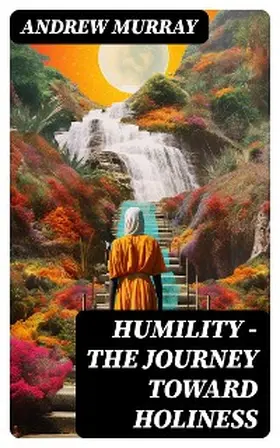 Murray |  HUMILITY - The Journey Toward Holiness | eBook | Sack Fachmedien