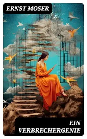 Moser |  Ein Verbrechergenie | eBook | Sack Fachmedien