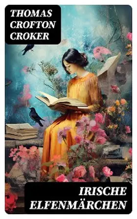 Croker |  Irische Elfenmärchen | eBook | Sack Fachmedien
