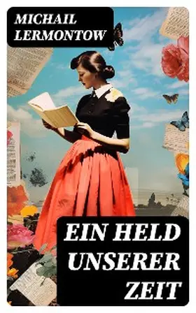 Lermontow |  Ein Held unserer Zeit | eBook | Sack Fachmedien
