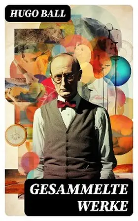 Ball |  Gesammelte Werke | eBook | Sack Fachmedien