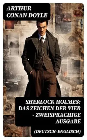 Doyle |  Sherlock Holmes: Das Zeichen der Vier - Zweisprachige Ausgabe (Deutsch-Englisch) | eBook | Sack Fachmedien