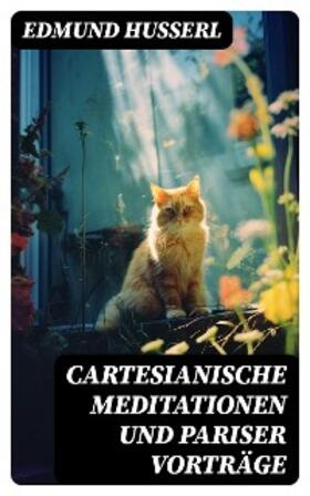 Husserl |  Cartesianische Meditationen und Pariser Vorträge | eBook | Sack Fachmedien