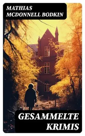 Bodkin |  Gesammelte Krimis | eBook | Sack Fachmedien