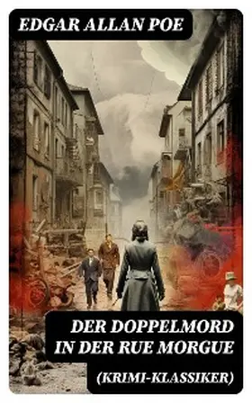 Poe |  Der Doppelmord in der Rue Morgue (Krimi-Klassiker) | eBook | Sack Fachmedien