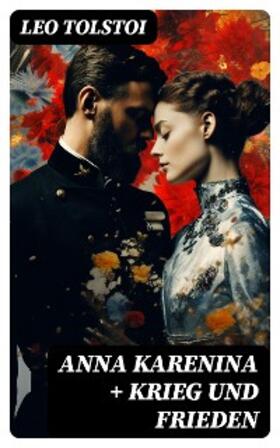 Tolstoi |  Anna Karenina + Krieg und Frieden | eBook | Sack Fachmedien