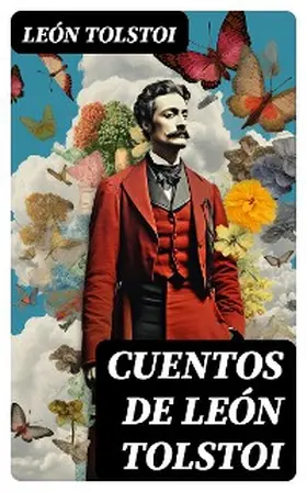 Tolstoi |  Cuentos de León Tolstoi | eBook | Sack Fachmedien
