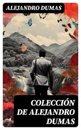 Dumas |  Colección de Alejandro Dumas | eBook | Sack Fachmedien