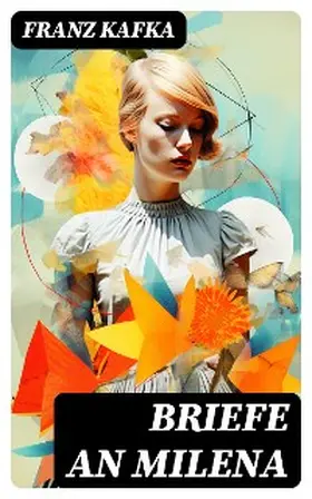 Kafka |  Briefe an Milena | eBook | Sack Fachmedien