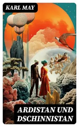 May |  Ardistan und Dschinnistan | eBook | Sack Fachmedien