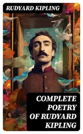 Kipling |  Complete Poetry of Rudyard Kipling | eBook | Sack Fachmedien