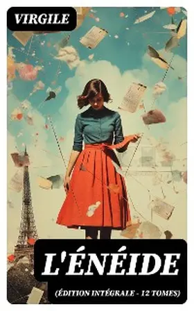 Virgile |  L'Énéide (Édition intégrale - 12 tomes) | eBook | Sack Fachmedien
