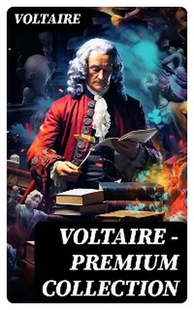 Voltaire |  VOLTAIRE - Premium Collection | eBook | Sack Fachmedien