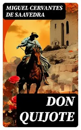 Cervantes Saavedra |  Don Quijote | eBook | Sack Fachmedien