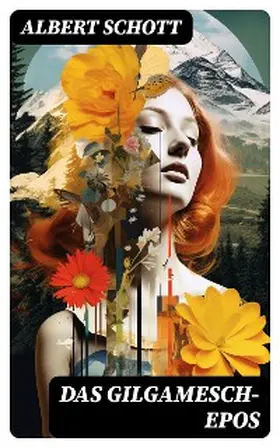 Schott |  Das Gilgamesch-Epos | eBook | Sack Fachmedien