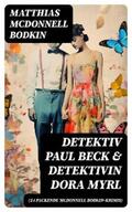 Bodkin |  Detektiv Paul Beck & Detektivin Dora Myrl (24 packende McDonnell Bodkin-Krimis) | eBook | Sack Fachmedien