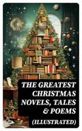Lagerlöf / Dickens / Twain |  The Greatest Christmas Novels, Tales & Poems (Illustrated) | eBook | Sack Fachmedien
