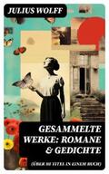Wolff |  Gesammelte Werke: Romane & Gedichte (Über 80 Titel in einem Buch) | eBook | Sack Fachmedien