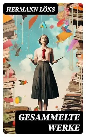 Löns |  Gesammelte Werke | eBook | Sack Fachmedien