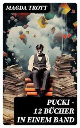 Trott |  PUCKI - 12 Bücher in einem Band | eBook | Sack Fachmedien