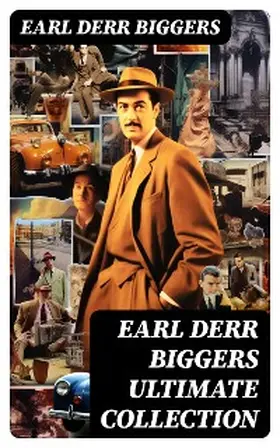 Biggers |  EARL DERR BIGGERS Ultimate Collection | eBook | Sack Fachmedien
