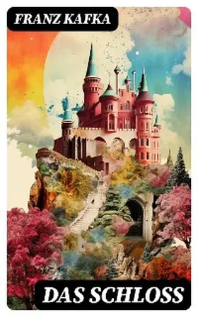 Kafka |  Das Schloss | eBook | Sack Fachmedien