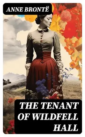 Brontë |  The Tenant of Wildfell Hall | eBook | Sack Fachmedien