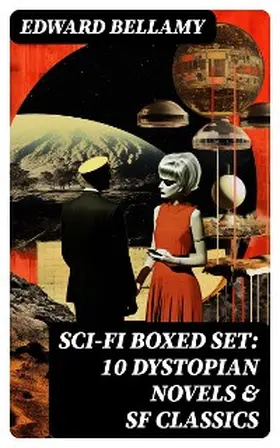 Bellamy |  Sci-Fi Boxed Set: 10 Dystopian Novels & SF Classics | eBook | Sack Fachmedien