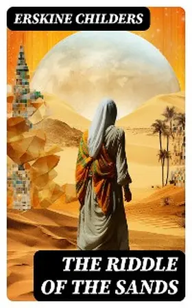 Childers | The Riddle of the Sands | E-Book | www.sack.de