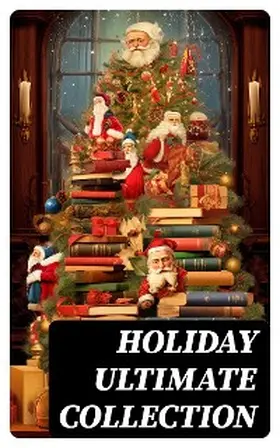 Lagerlöf / Wells / May |  HOLIDAY Ultimate Collection | eBook | Sack Fachmedien