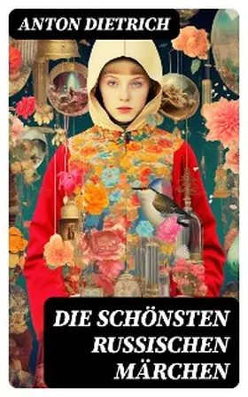 Dietrich |  Die schönsten russischen Märchen | eBook | Sack Fachmedien