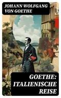 Goethe |  Goethe: Italienische Reise | eBook | Sack Fachmedien