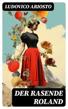 Ariosto |  Der rasende Roland | eBook | Sack Fachmedien