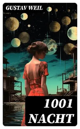 Weil |  1001 Nacht | eBook | Sack Fachmedien