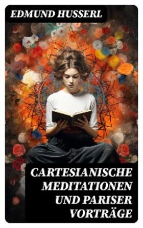 Husserl |  Cartesianische Meditationen und Pariser Vorträge | eBook | Sack Fachmedien