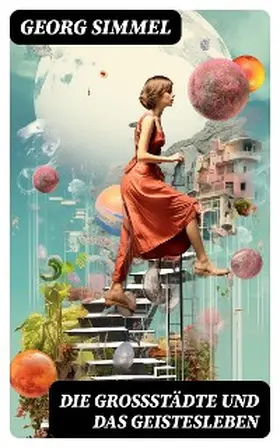 Simmel | Die Großstädte und das Geistesleben | E-Book | www.sack.de