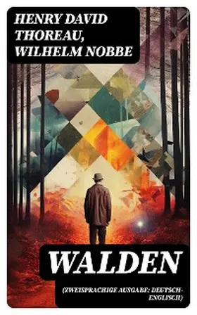 Thoreau / Nobbe |  WALDEN (Zweisprachige Ausgabe: Deutsch-Englisch) | eBook | Sack Fachmedien