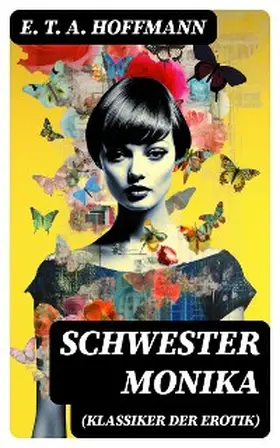Hoffmann |  Schwester Monika (Klassiker der Erotik) | eBook | Sack Fachmedien