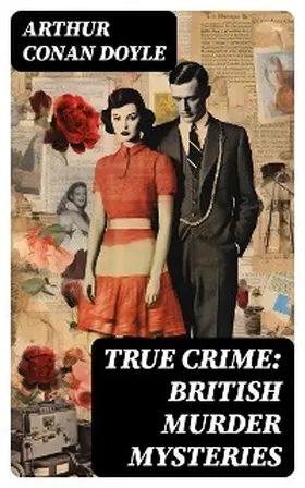 Doyle |  TRUE CRIME: British Murder Mysteries | eBook | Sack Fachmedien