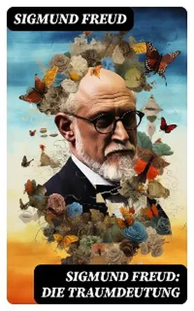 Freud |  Sigmund Freud: Die Traumdeutung | eBook | Sack Fachmedien