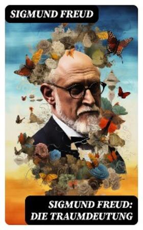 Freud | Sigmund Freud: Die Traumdeutung | E-Book | sack.de