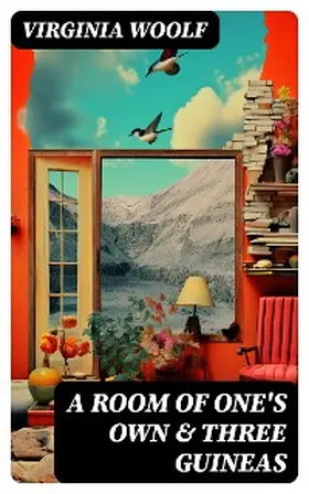 Woolf | A Room of One's Own & Three Guineas | E-Book | www.sack.de