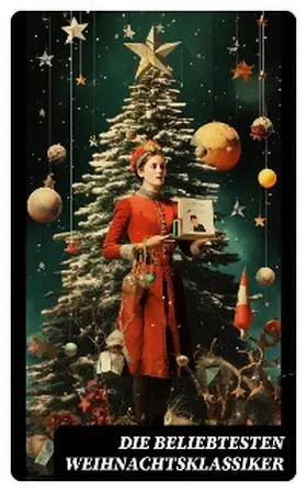 Raabe / Löns / Heine |  Die beliebtesten Weihnachtsklassiker | eBook | Sack Fachmedien
