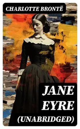 Brontë |  Jane Eyre (Unabridged) | eBook | Sack Fachmedien