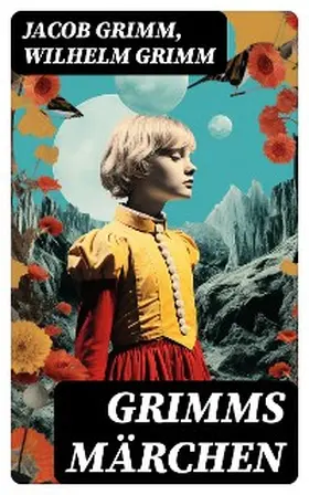 Grimm |  Grimms Märchen | eBook | Sack Fachmedien