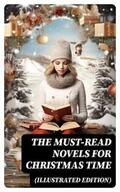 Dickens / Brand / MacDonald |  The Must-Read Novels for Christmas Time (Illustrated Edition) | eBook | Sack Fachmedien