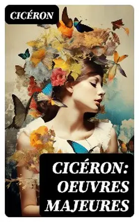 Nisard |  Cicéron: Oeuvres Majeures | eBook | Sack Fachmedien
