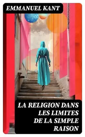 Kant |  La religion dans les limites de la simple raison | eBook | Sack Fachmedien