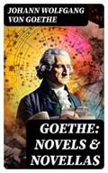 Goethe |  Goethe: Novels & Novellas | eBook | Sack Fachmedien